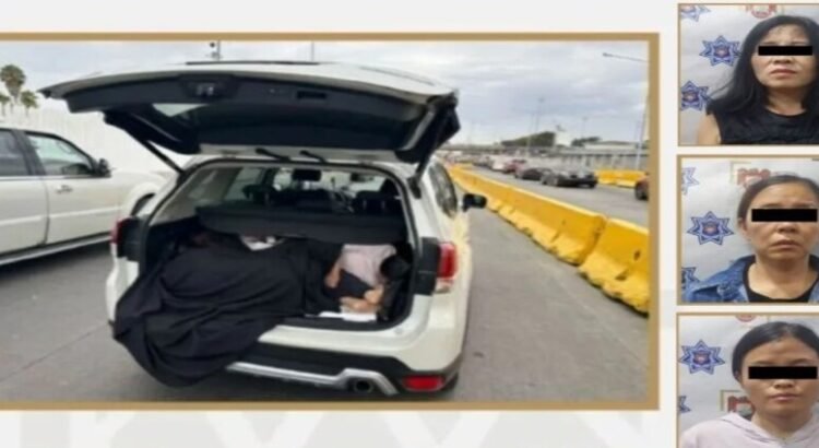 Detienen 3 mujeres chinas por intentar cruzar a Estados Unidos en una cajuela